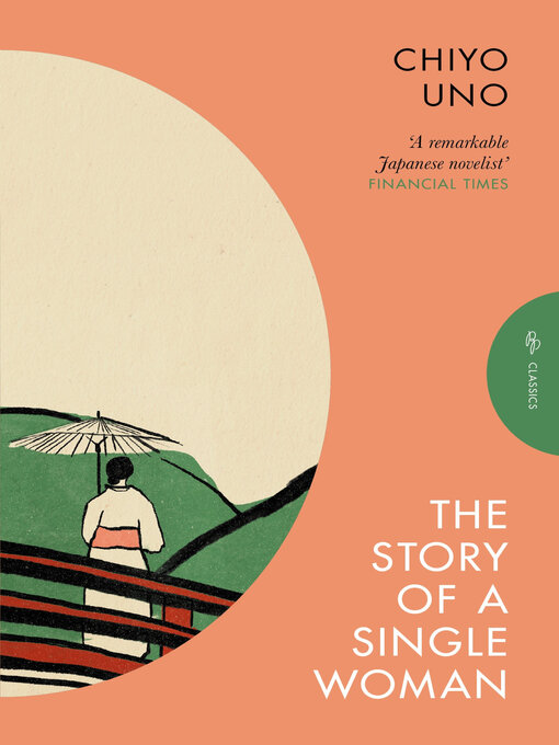 Title details for The Story of a Single Woman by Chiyo Uno - Available